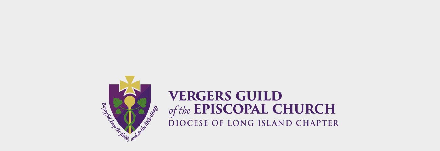 Vergers Guild of the Episcopal Church Diocese of Long Island Chapter