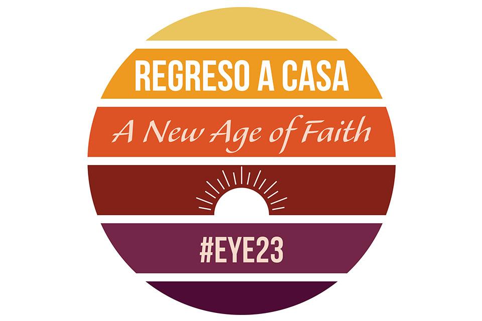 Regreso A Casa, A New Age of Faith, #EYE23