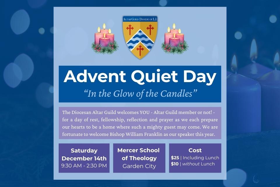 The Diocesan Altar Guild welcomes YOU - Altar Guild member or not! - for a day of rest, fellowship, reflection and prayer as we each prepare our hearts to be a home where such a mighty guest may come. We are fortunate to welcome Bishop William Franklin as our speaker this year.