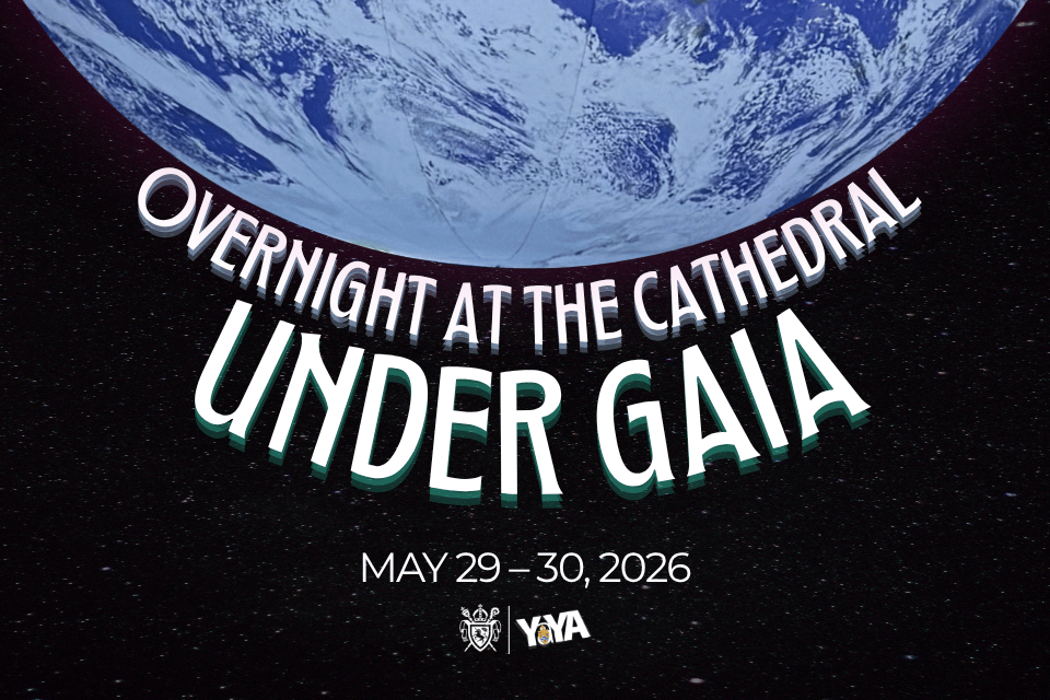 Overnight at the Cathedral Under Gaia