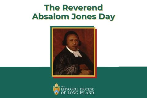 The Reverend Absalom Jones Day