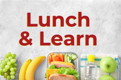 Lunch & Learn