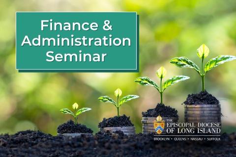 Text in box reading "Finance and Administration Seminar" on top of an image of seedlings growing from stacks of silver coins