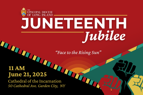 A promotional graphic for the Episcopal Diocese of Long Island's Juneteenth Jubilee event. The design features bold red, green, and black colors with African-inspired patterns. At the top, the text reads: "The Episcopal Diocese of Long Island" with the diocesan shield. The main headline says "JUNETEENTH Jubilee" with the theme quote "Face to the Rising Sun" beneath it. The event details are listed in gold text: "11 AM, June 21, 2025, Cathedral of the Incarnation, 50 Cathedral Ave. Garden City, NY."