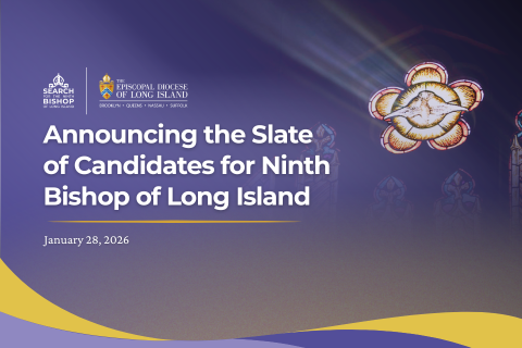 Announcing the Slate of Candidates for Ninth Bishop of Long Island