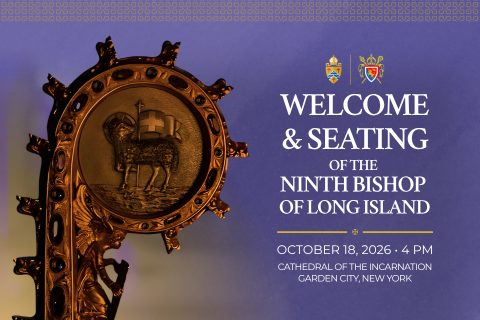 Welcome & Seating of the Ninth Bishop of Long Island