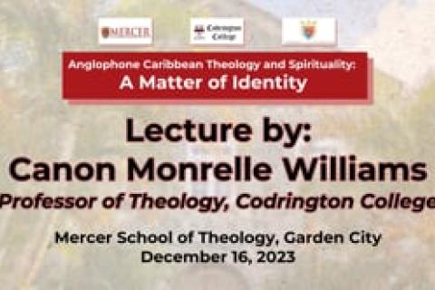 Canon Monrelle Williams  - Lecture - Anglophone Caribbiean Theology and Spirituality - A Matter of Identity