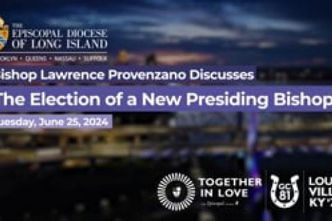 GC81 - Bp Provenzano Discusses Electing A Presiding Bishop