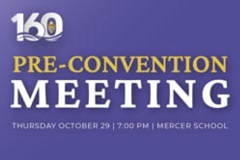 160th Pre-Convention Meeting