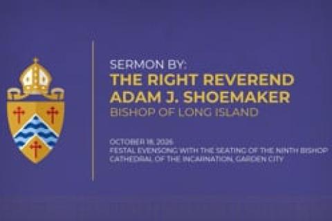 Bishop Adam J. Shoemaker Sermon for Festal Evensong and the Seating of the Ninth Bishop – Oct. 18, 2026